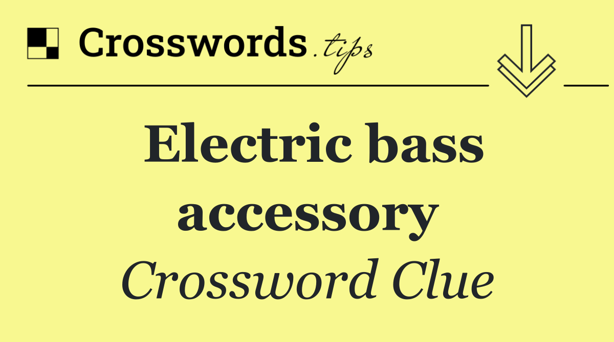 Electric bass accessory