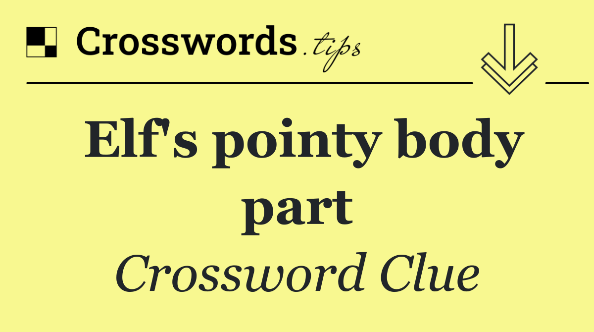 Elf's pointy body part