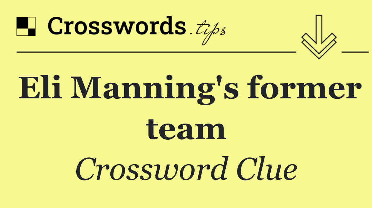 Eli Manning's former team