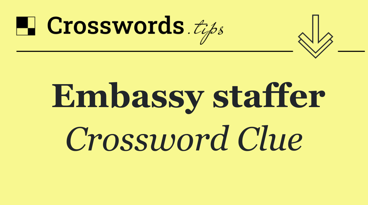 Embassy staffer