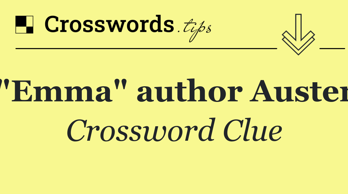 "Emma" author Austen