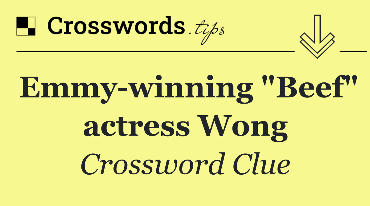 Emmy winning "Beef" actress Wong