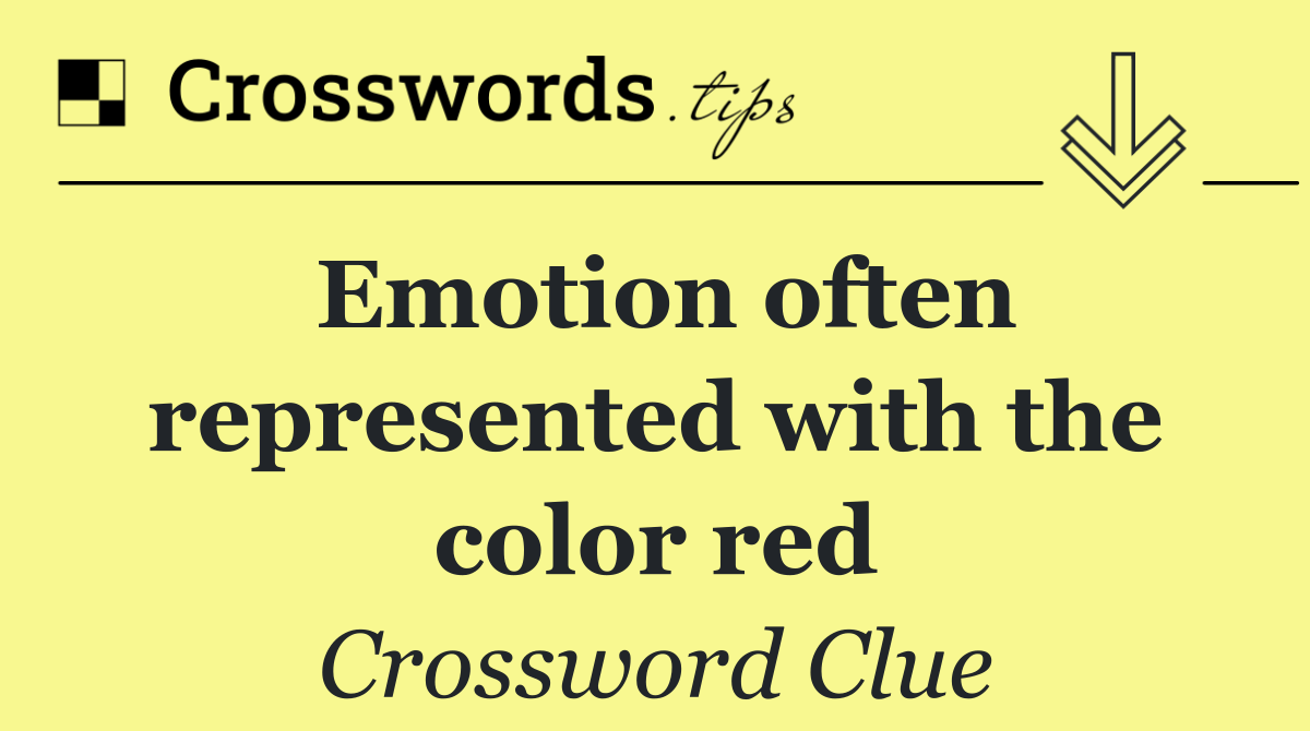 Emotion often represented with the color red