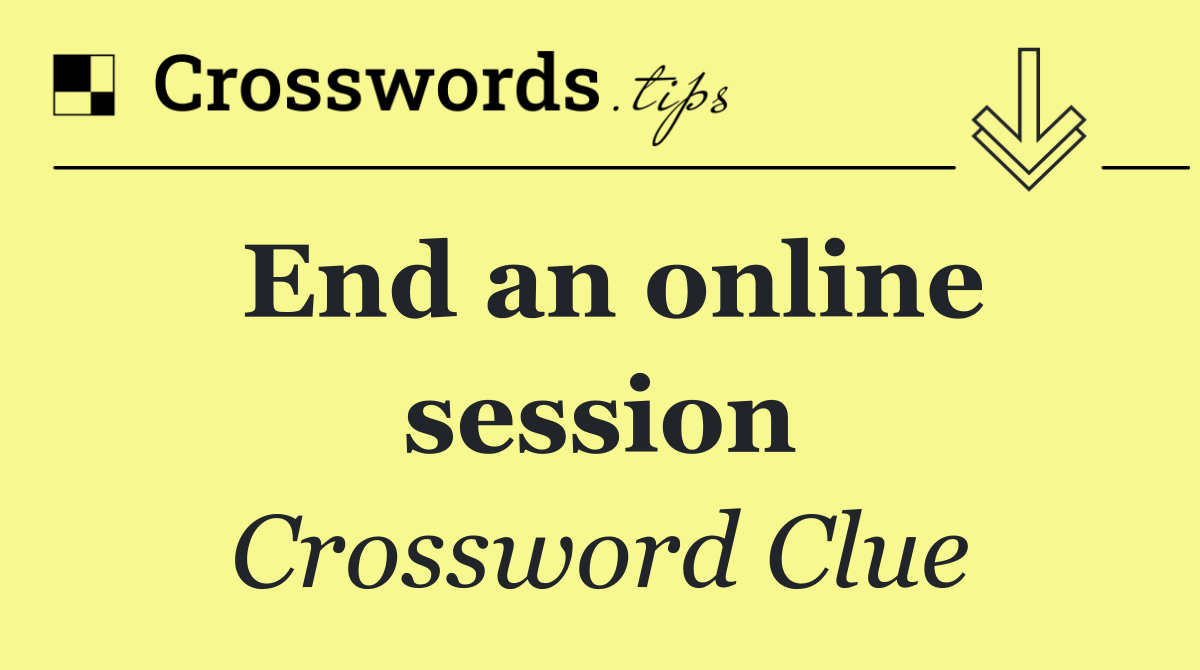 End an online session