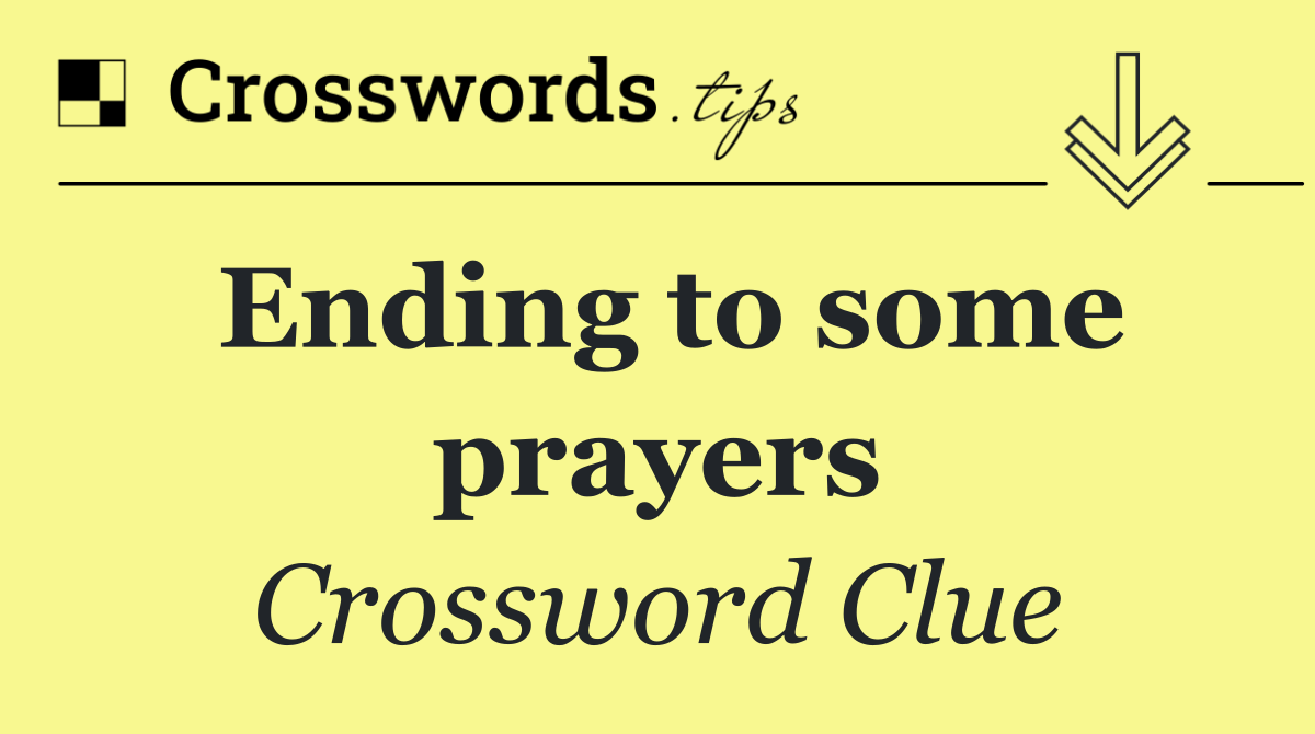 Ending to some prayers