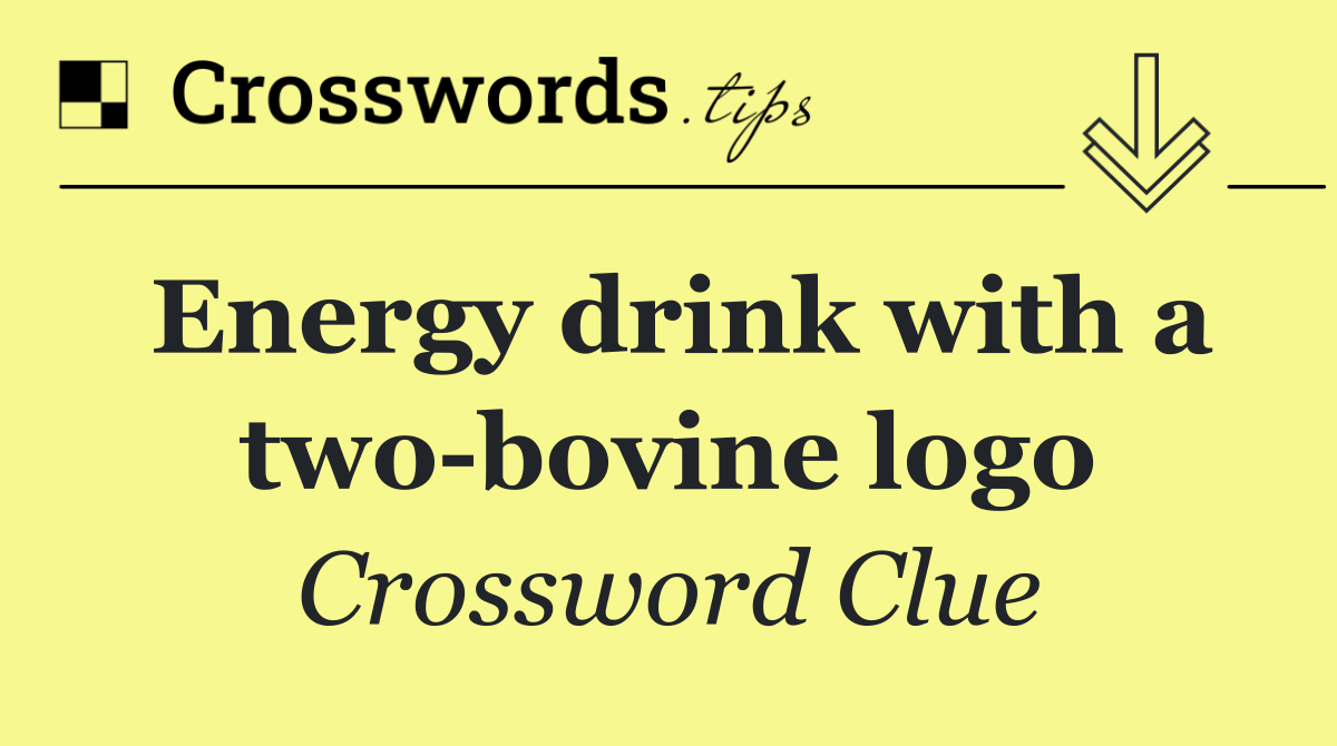 Energy drink with a two bovine logo