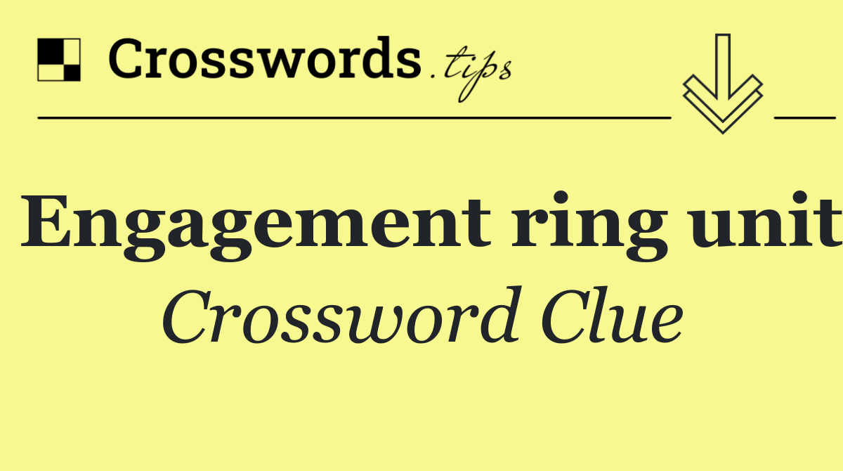 Engagement ring unit
