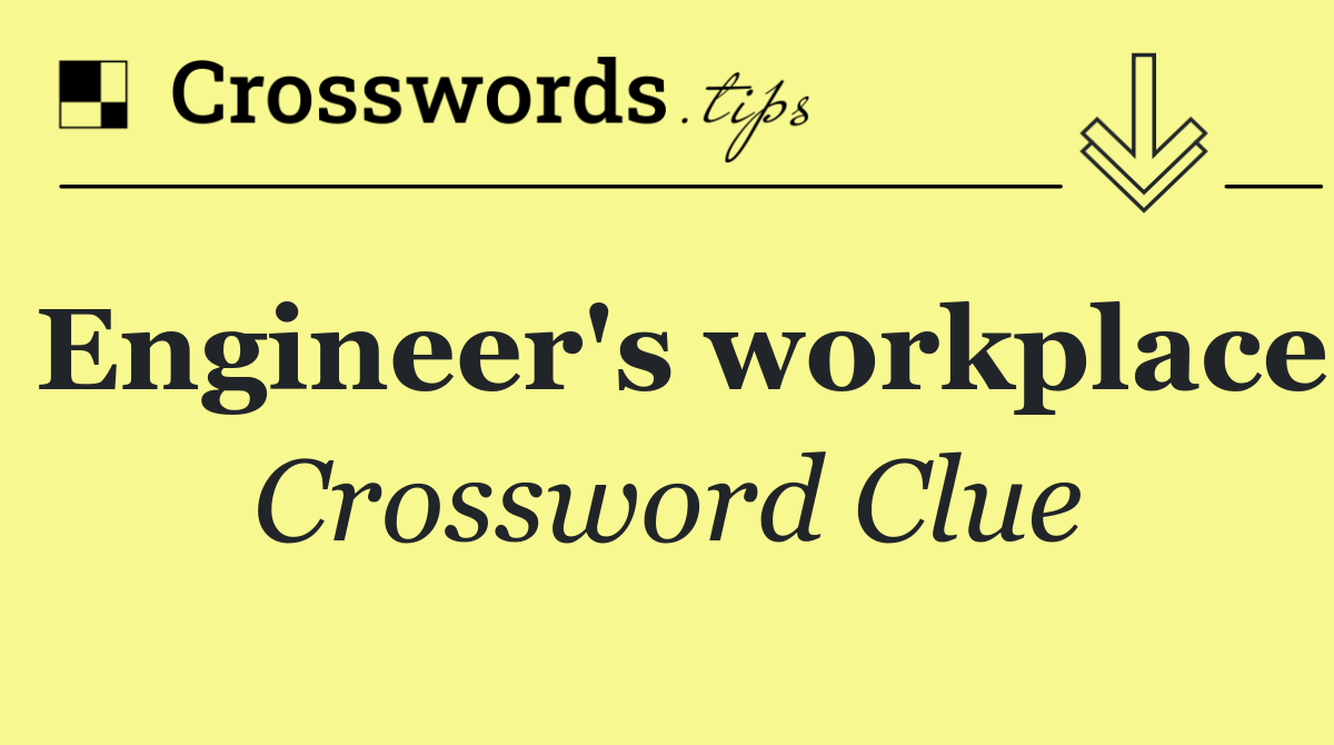 Engineer's workplace