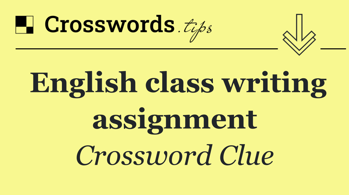 English class writing assignment