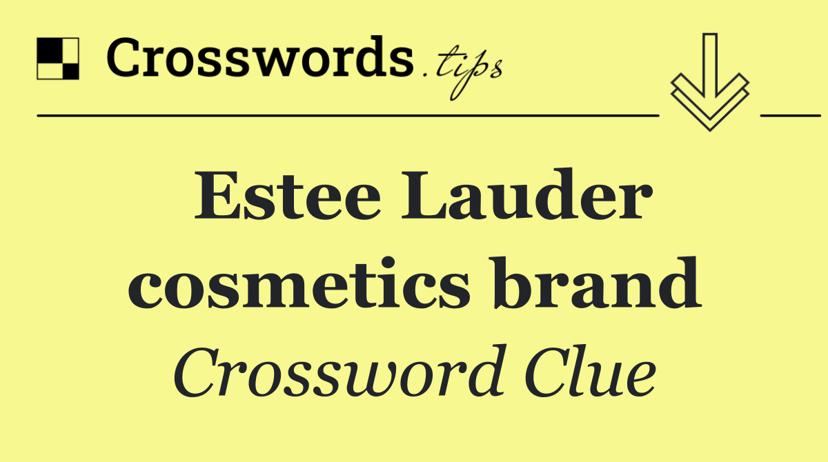 Estee Lauder cosmetics brand