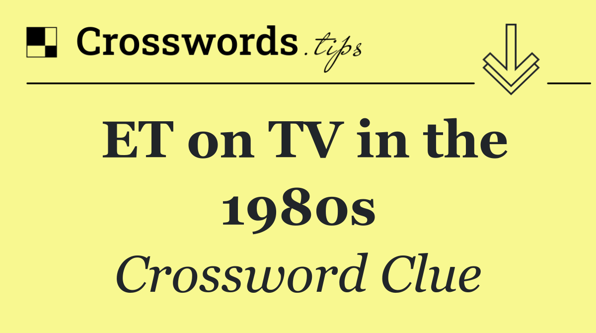 ET on TV in the 1980s