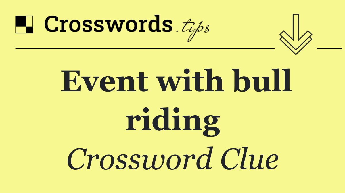 Event with bull riding