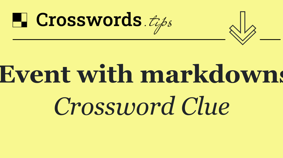 Event with markdowns