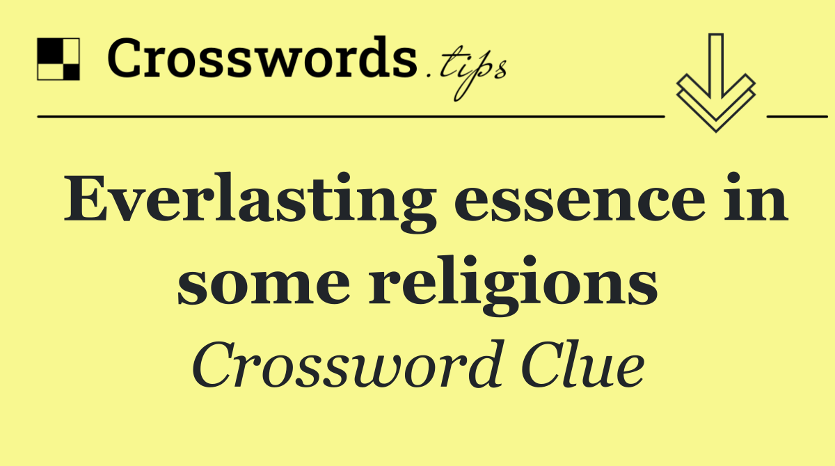 Everlasting essence in some religions