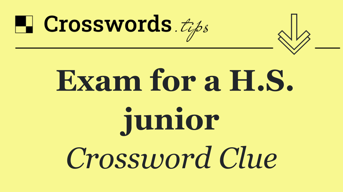 Exam for a H.S. junior