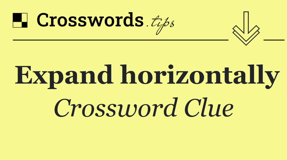 Expand horizontally