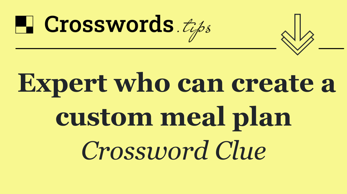 Expert who can create a custom meal plan