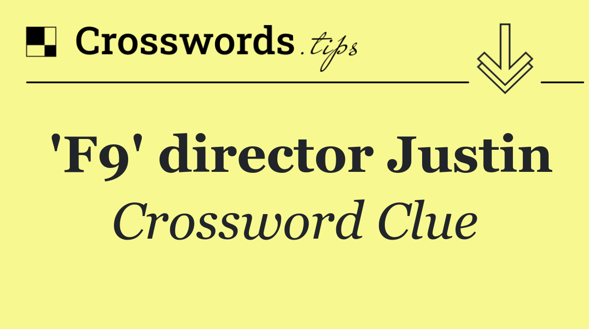 'F9' director Justin