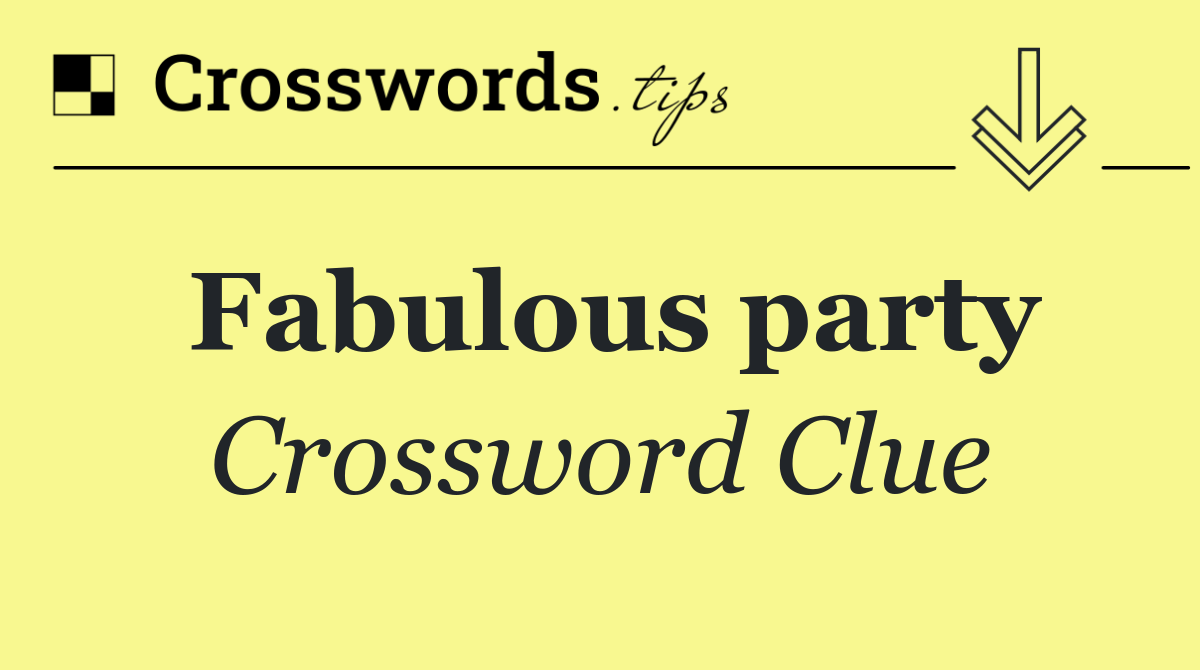 Fabulous party