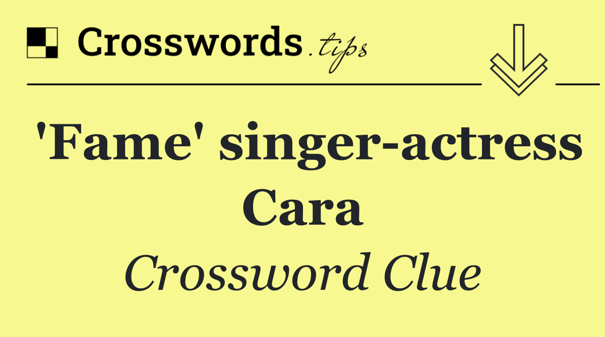 'Fame' singer actress Cara