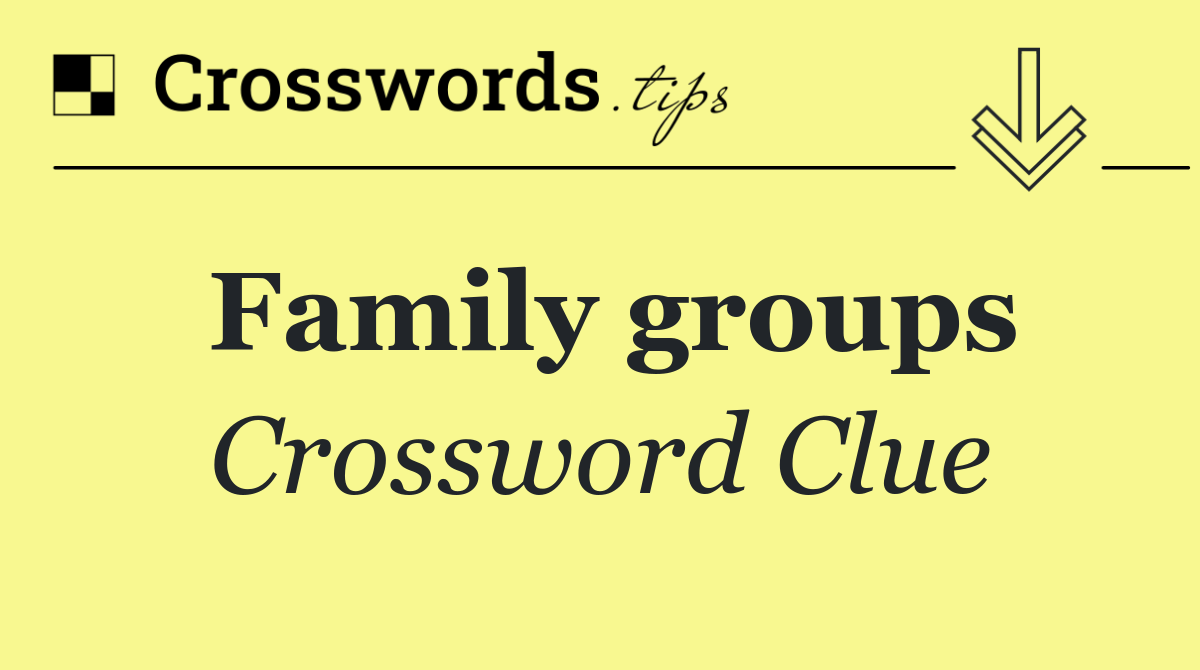 Family groups