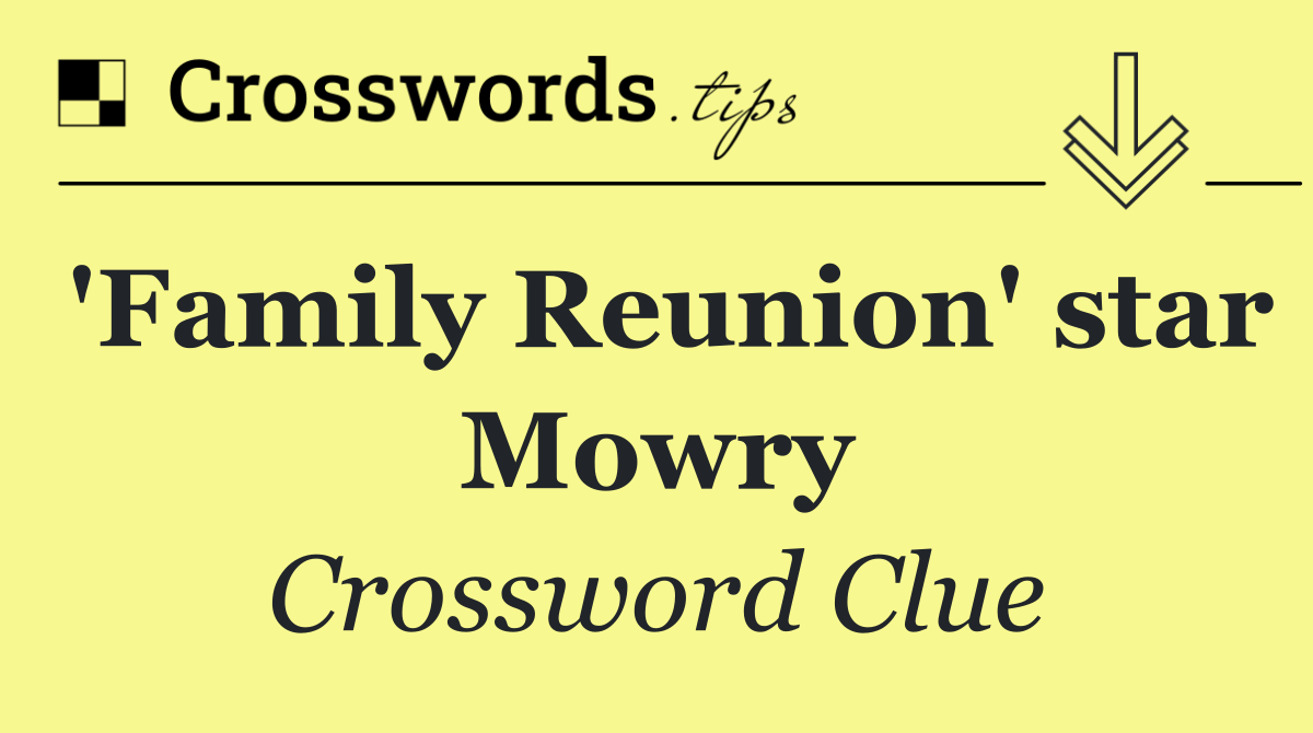 'Family Reunion' star Mowry