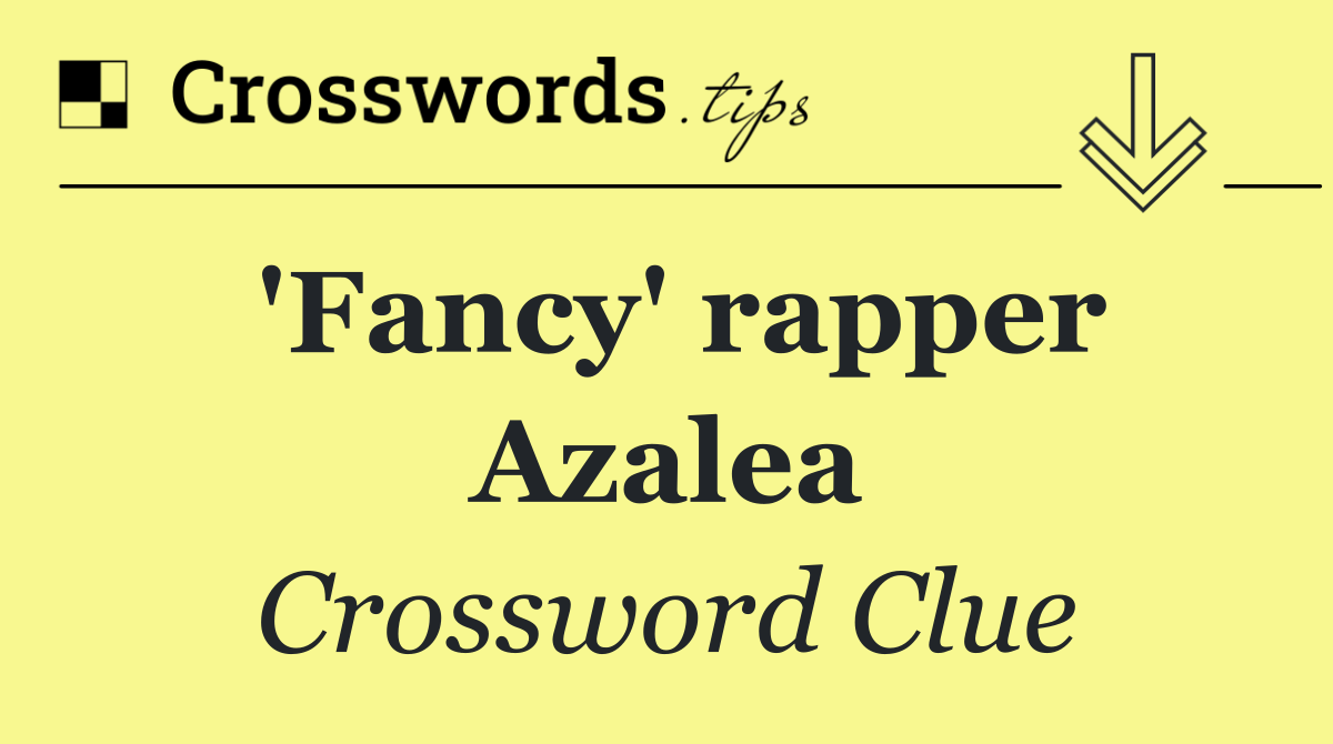 'Fancy' rapper Azalea