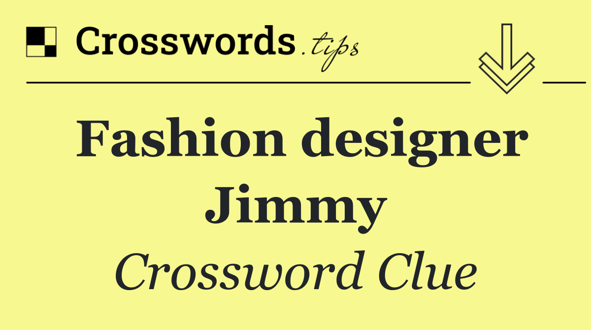 Fashion designer Jimmy