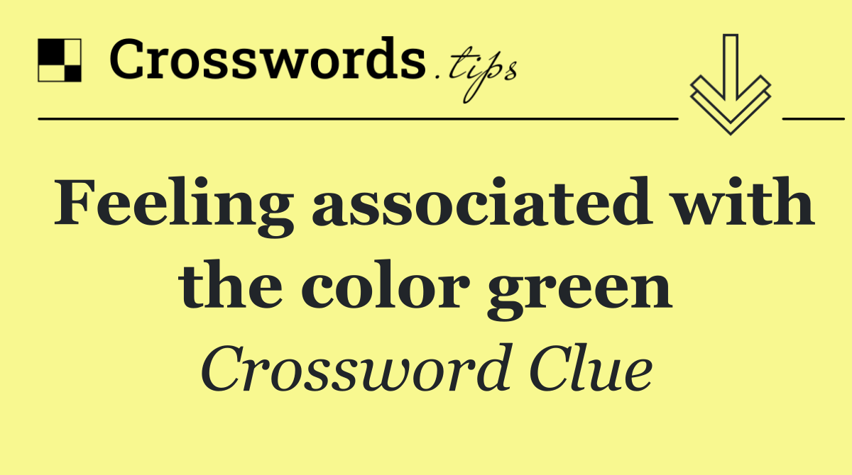 Feeling associated with the color green