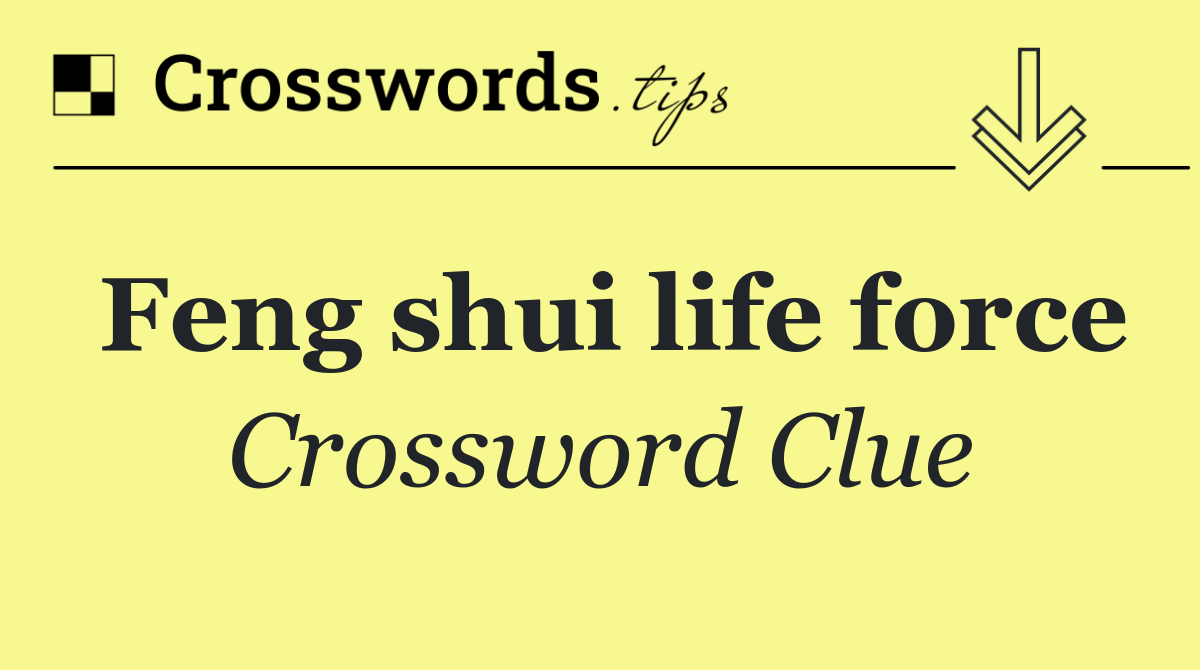Feng shui life force