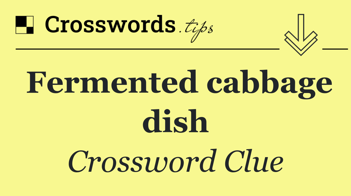 Fermented cabbage dish