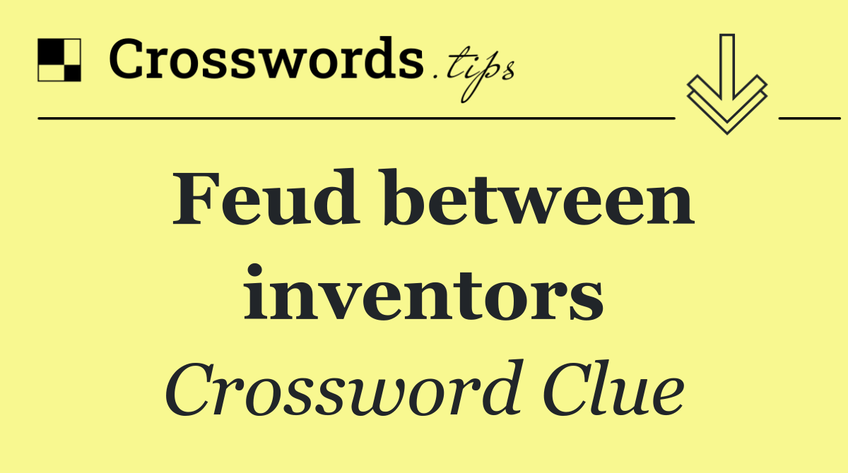 Feud between inventors