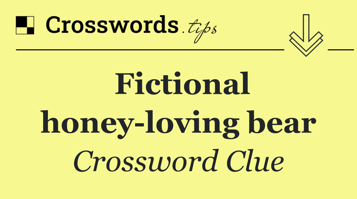 Fictional honey loving bear