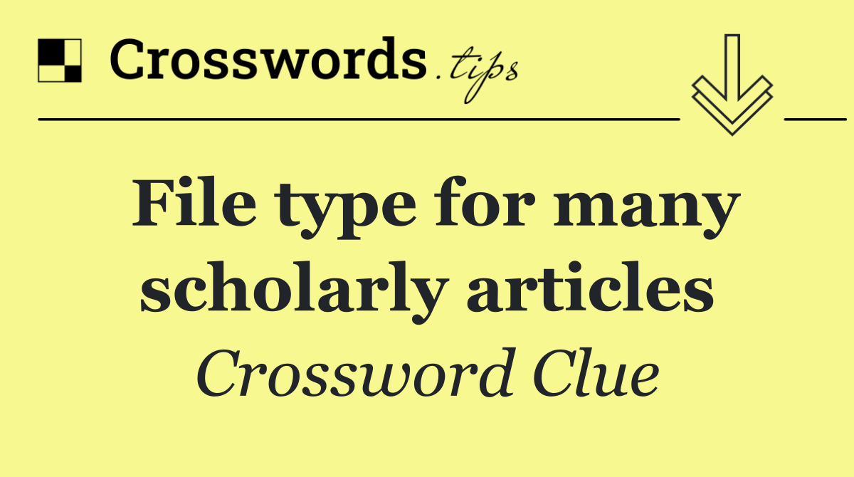File type for many scholarly articles