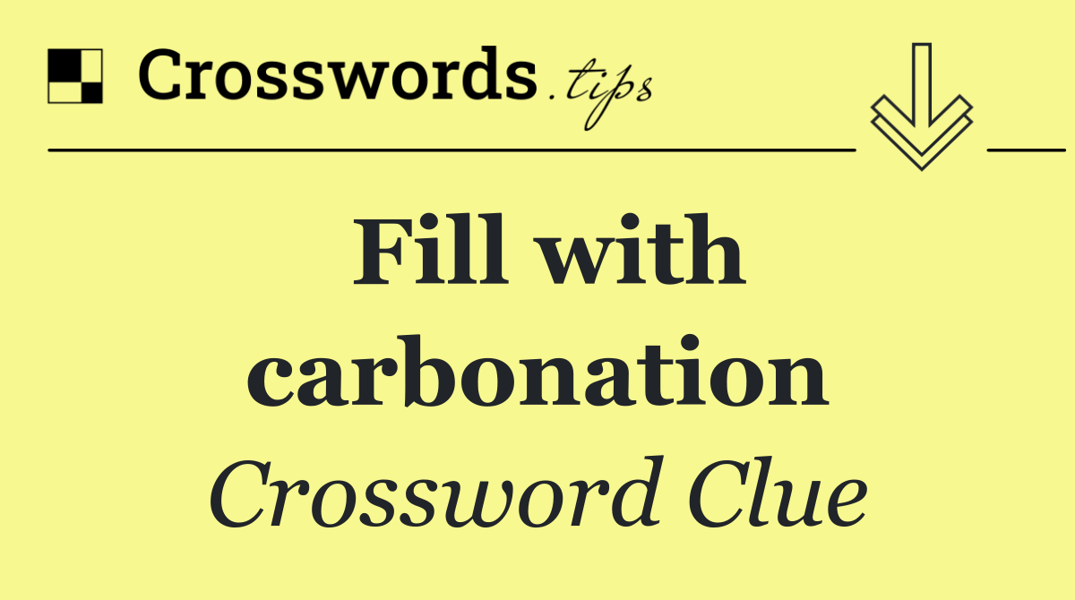 Fill with carbonation