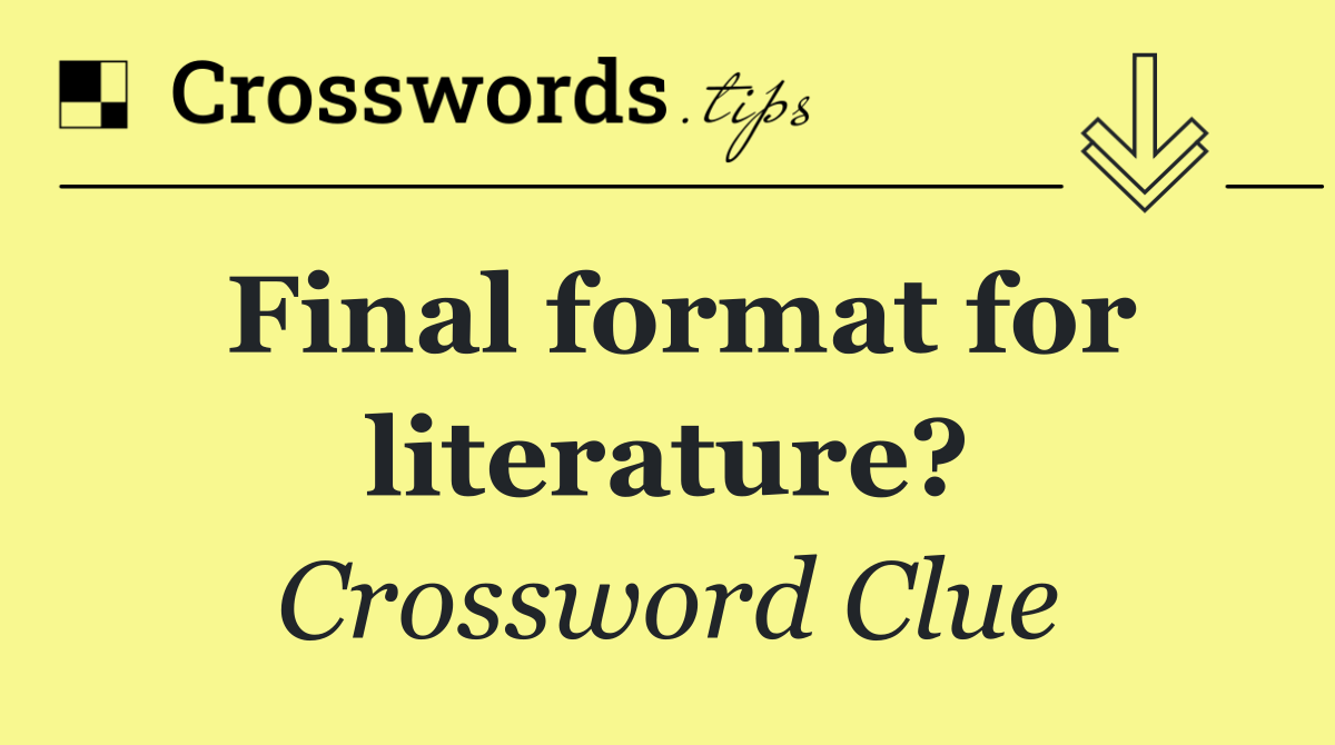 Final format for literature?