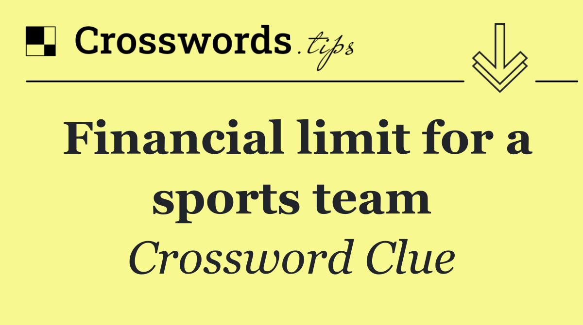 Financial limit for a sports team