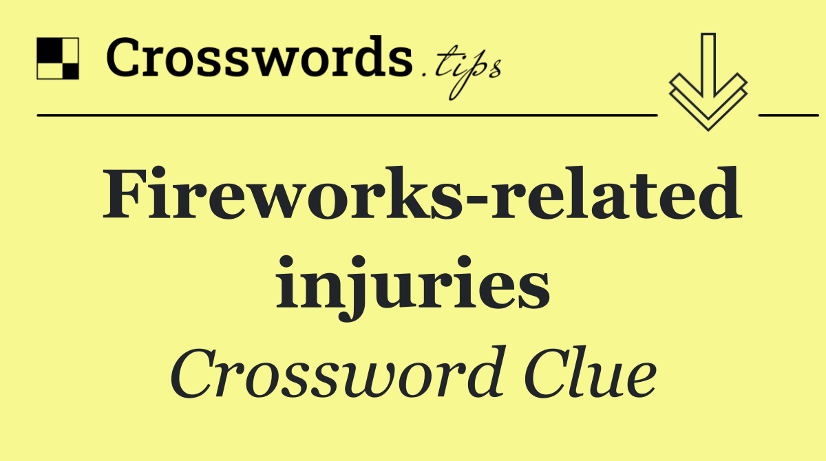 Fireworks related injuries