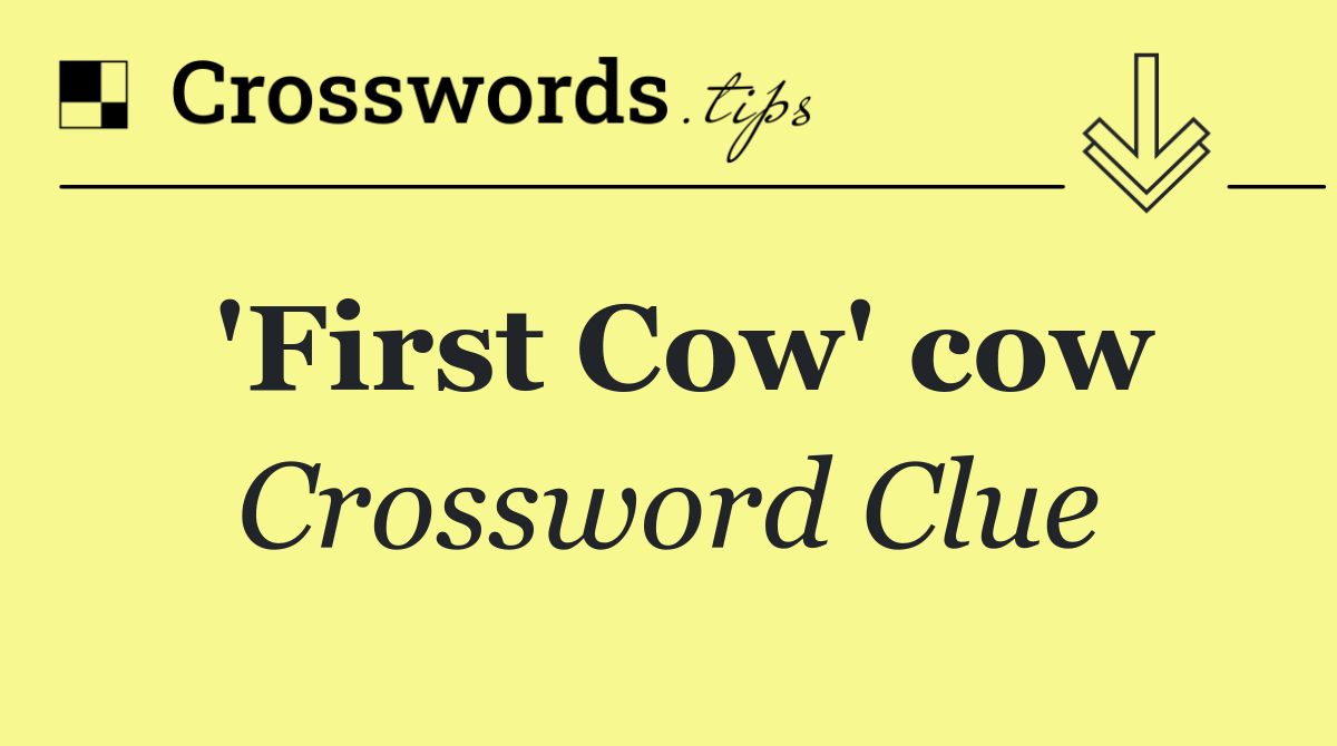 'First Cow' cow