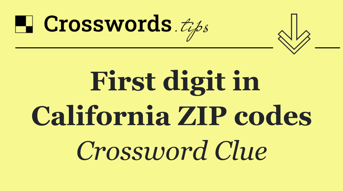 First digit in California ZIP codes