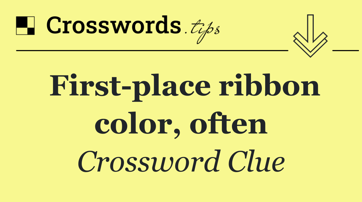 First place ribbon color, often