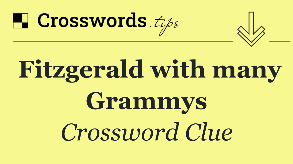 Fitzgerald with many Grammys