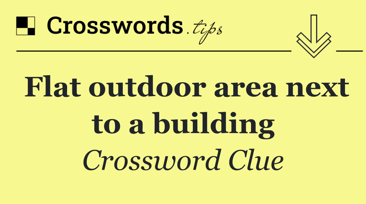 Flat outdoor area next to a building