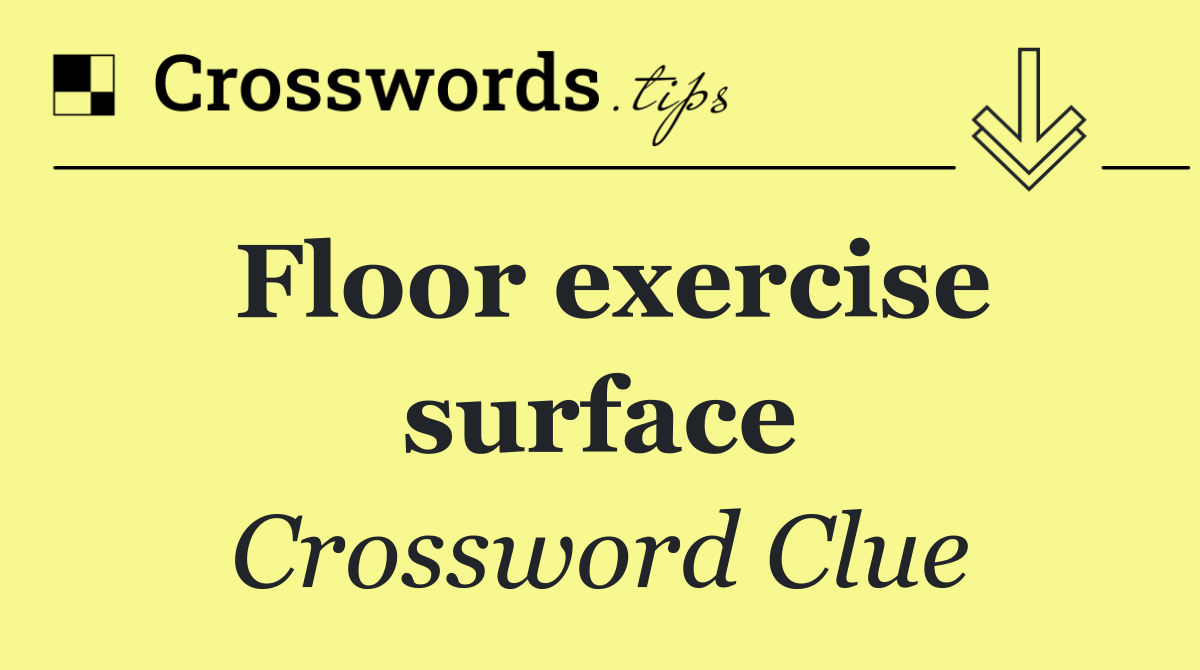 Floor exercise surface