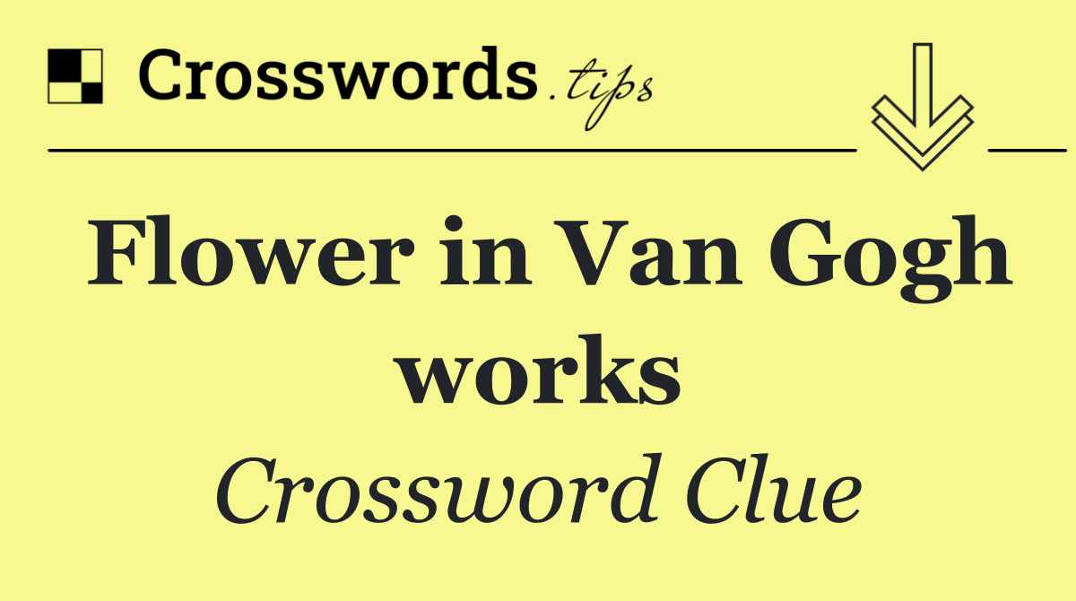 Flower in Van Gogh works