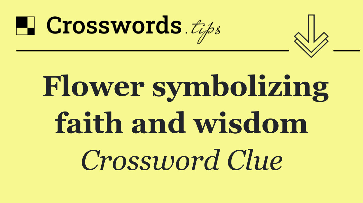 Flower symbolizing faith and wisdom