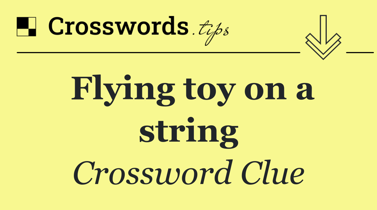 Flying toy on a string