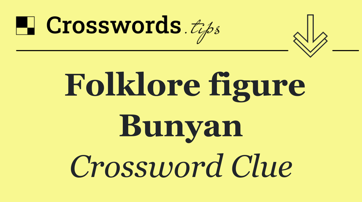 Folklore figure Bunyan