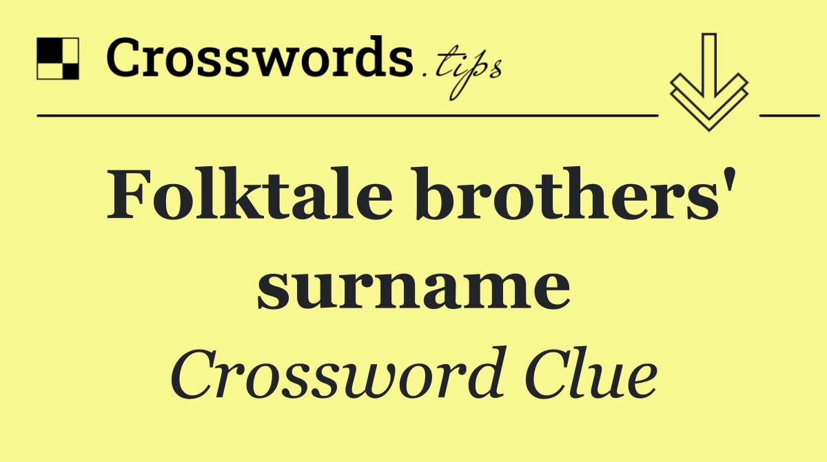 Folktale brothers' surname