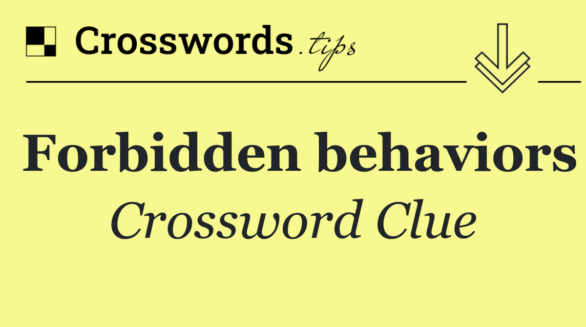 Forbidden behaviors